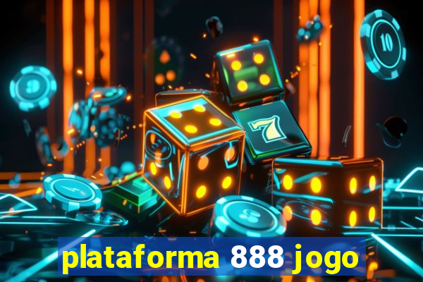 plataforma 888 jogo